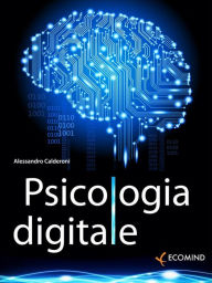 Title: Psicologia digitale, Author: Alessandro Calderoni