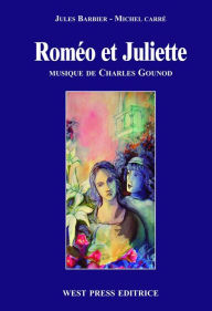 Title: Roméo et Juliette: Opéra en cinq actes, Author: Charles Gounod