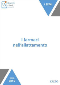 Title: I farmaci nell'allattamento, Author: Tiziana La Valle