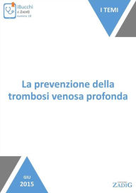 Title: La prevenzione della trombosi venosa profonda, Author: Stefano Benso
