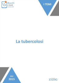 Title: La tubercolosi, Author: Silvia Bagnato