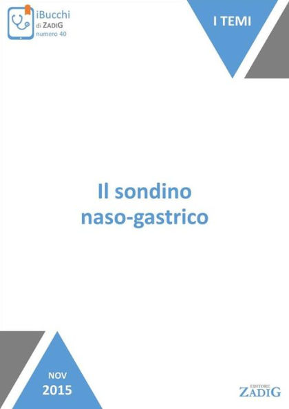 Il sondino naso-gastrico