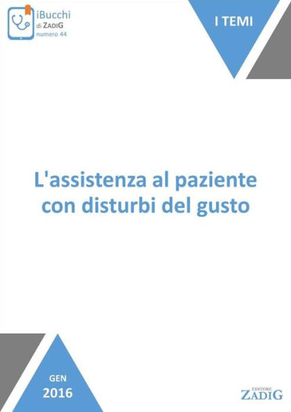 L'assistenza al paziente con disturbi del gusto