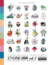 Title: Styling Book: Character Mania, Author: Vincenzo Sguera