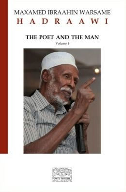 Hadraawi: The Poet and the Man