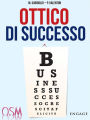 Ottico di successo