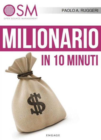 Milionario in 10 minuti: 10 semplici consigli per migliorare la tua situazione economica