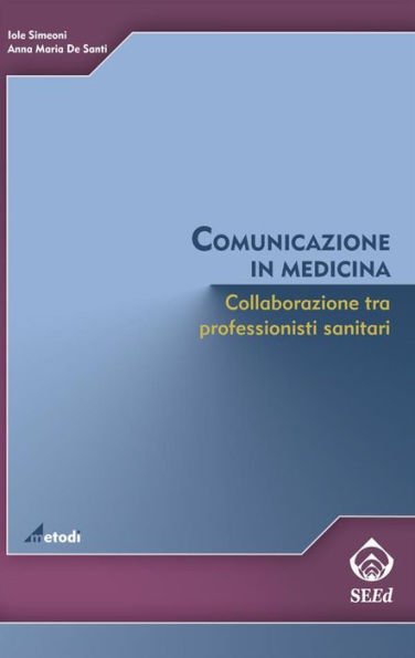 Comunicazione in medicina: Collaborazione tra professionisti sanitari