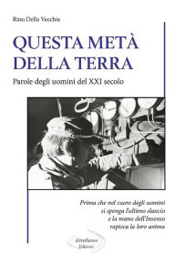 Title: Questa metà della Terra, Author: Rino Della Vecchia