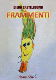 Title: Frammenti, Author: Diego Castelbuono