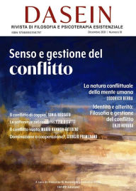 Title: Dasein N.10. Rivista di Filosofia e Psicoterapia esistenziale: Senso e gestione del conflitto, Author: Lodovico Berra