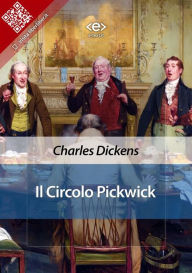 Title: Il Circolo Pickwick, Author: Charles Dickens