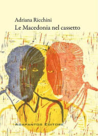 Title: Le macedonia nel cassetto, Author: Adriana Ricchini