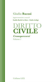 Title: DIRITTO CIVILE - Cronopercorsi - Volume 1, Author: Giulio Bacosi