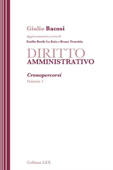 DIRITTO AMMINISTRATIVO: Cronopercorsi - Volume 1