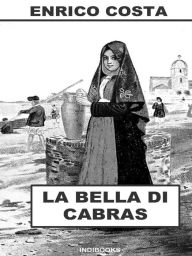 Title: La bella di Cabras, Author: Enrico Costa