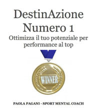 Title: DestinAzione Numero 1, Author: Paola Pagani