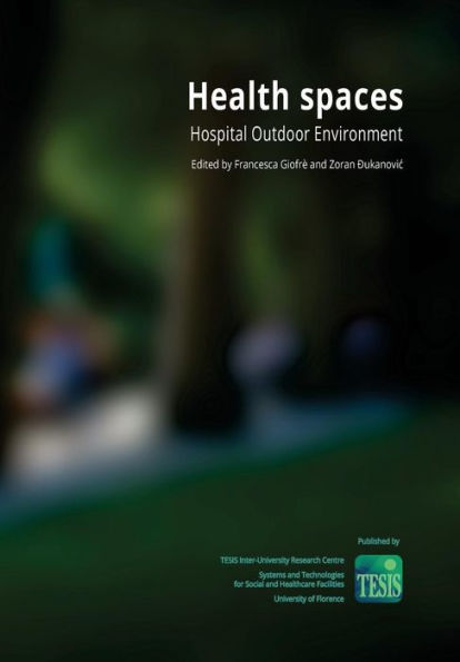 Health spaces. Hospital Outdoor Environment