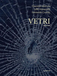 Title: Vetri, Author: Giacomo Marcou