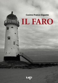 Title: Il faro: e altri racconti, Author: Cosimo Franco Gigante