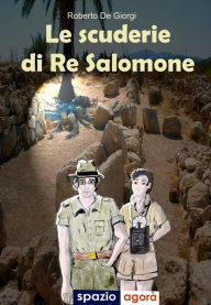 Title: Le scuderie di Re Salomone, Author: Roberto De Giorgi