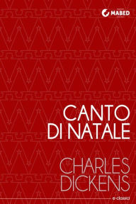 Title: Canto di Natale: (Edizione Illustrata), Author: Charles Dickens