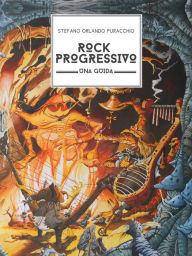 Title: Rock Progressivo, Author: Stefano Orlando Puracchio