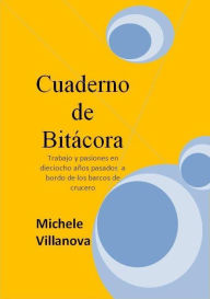 Title: Cuaderno de Bitacora, Author: Michele Villanova