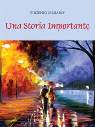 Title: Una Storia Importante, Author: Eugenio Musarò