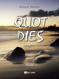 Title: Quot dies, Author: Bianca Mannu