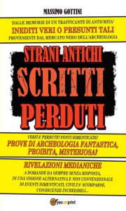 Title: Strani Antichi Scritti Perduti, Author: Massimo Gottini