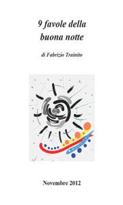 Title: 9 favole della buona notte, Author: Fabrizio Trainito