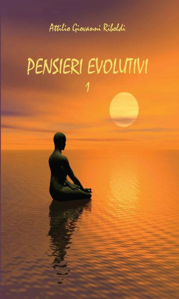 Pensieri evolutivi Vol.1