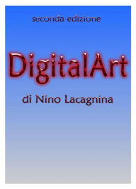 Title: DigitalArt, Author: Nino Lacagnina