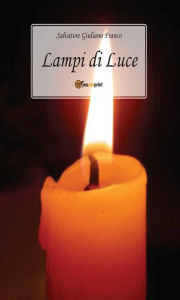 Title: Lampi di Luce, Author: Salvatore G. Franco