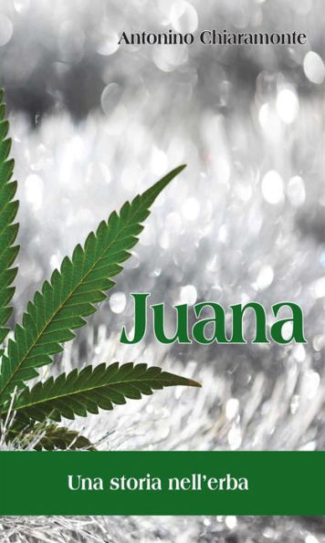 Juana, una storia nell'erba