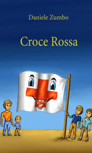 Title: Croce Rossa, Author: Daniele Zumbo