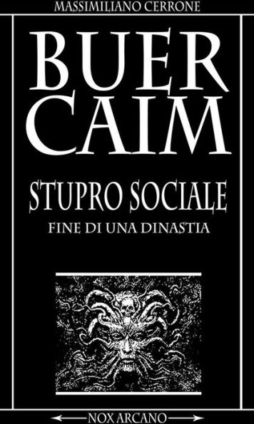 BuerCaim Stupro Sociale