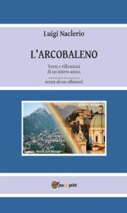 Title: L'arcobaleno, Author: LUIGI NACLERIO