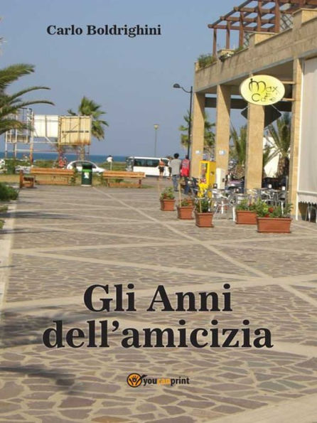 Gli Anni dell'Amicizia