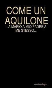 Title: Come un aquilone, Author: Venerino Allegra