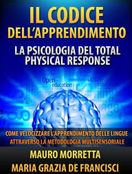 Title: Il codice dell'apprendimento, Author: Mauro Morretta