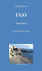 Title: Ugo - Vita Nuova, Author: Aldo Mascolo