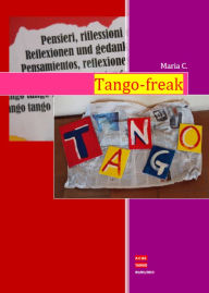 Title: Tango-freak, Author: Maria C.