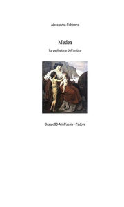Title: Medea - La perfezione dell'ombra, Author: Alessandro Cabianca