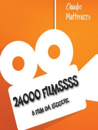 Title: 24000 Filmssss, Author: Claudio Matterazzo