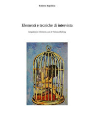 Title: Elementi e tecniche di intervista, Author: Roberto Ripollino