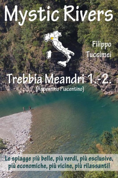 Mystic Rivers - Trebbia, Meandri 1. - 2.