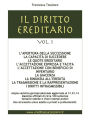 Il diritto ereditario vol. 1- L'apertura della successione