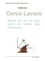 Title: Cerco Lavoro, Author: Granito Anna